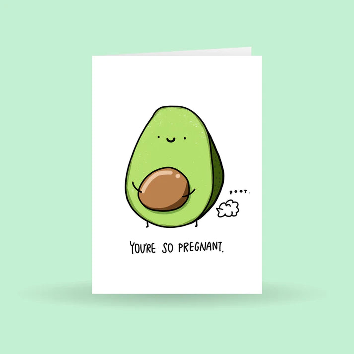 You're So Pregnant Greeting | Greeting Card
